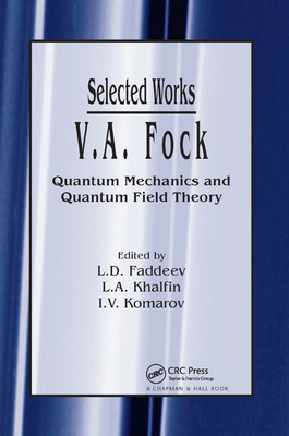 Libro V.a. Fock - Selected Works: Quantum Mechanics And Q...