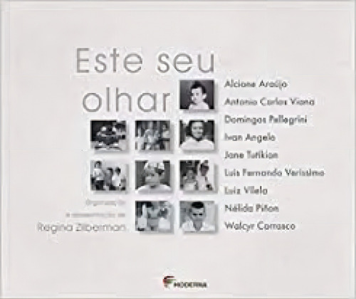 Este Seu Olhar: Este Seu Olhar, De Regina Zilberman. Editora Literatura (moderna E Salamandra), Capa Mole, Edição 2021-01-01 00:00:00 Em Português