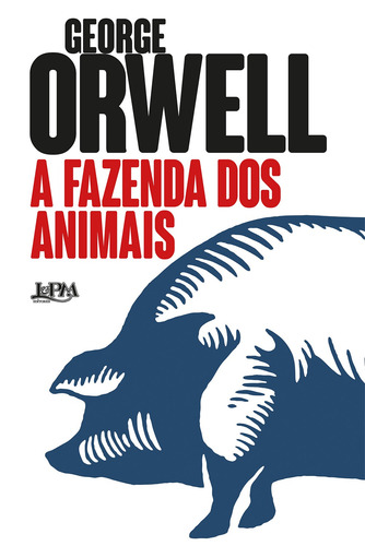 A Fazenda dos Animais: Uma fábula, de Orwell, George. Editora Publibooks Livros e Papeis Ltda., capa mole em português, 2021