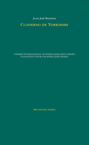 Cuaderno De Yorkshire, De Rodinás, Juan José. Editorial Pre-textos, Tapa Blanda En Español