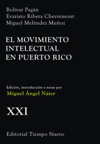 El Movimiento Intelectual En Puerto Rico