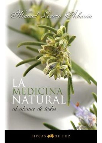 Libro La Medicina Natural Al Alcance De Todos