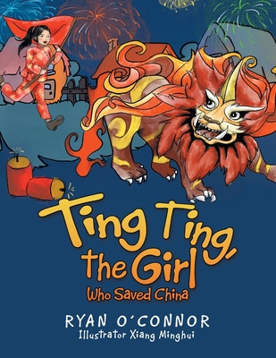 Libro Ting Ting, The Girl Who Saved China - O'connor, Ryan