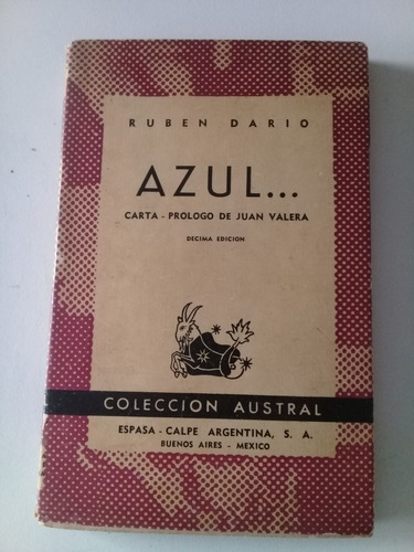 Azul Rubén Darío Prólogo De Juan Valera, Col. Austral 1950