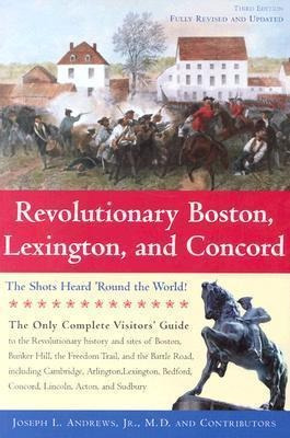 Revolutionary Boston, Lexington, And Concord - Joseph And...