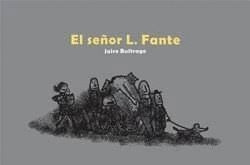 Libro El Señor L. Fante