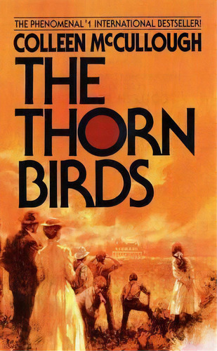 Thorn Birds, De Colleen Mccullough. Editorial Harpercollins Publishers Inc, Tapa Blanda En Inglés