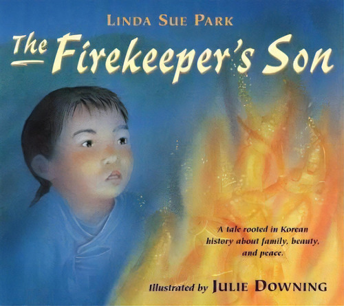The Firekeeper's Son, De Mrs Linda Sue Park. Editorial Clarion Books, Tapa Blanda En Inglés