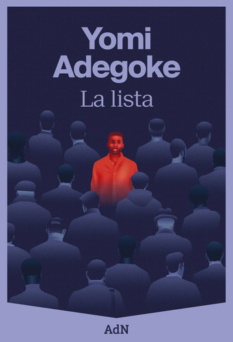 Lista, La, De Adegoke, Yomi., Vol. 1. Editorial Adn Editorial Grupo Anaya, Tapa Bolsillo, Edición 1 En Español, 2024