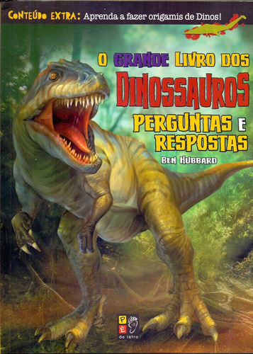 O Grande Livro Dos Dinossauros Perguntas E Respostas