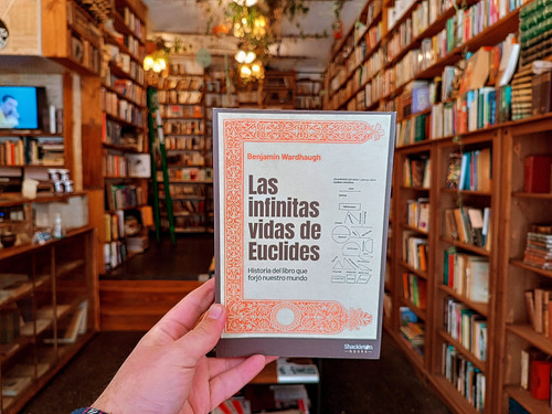 Las Infinitas Vidas De Euclides. Benjamín Wardhaugh.
