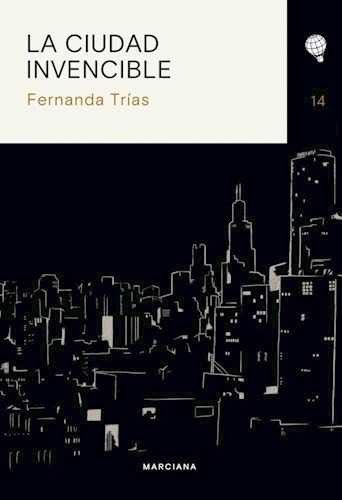 La Ciudad Invencible - Fernanda Trias