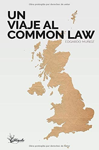 Libro: Un Viaje Al Common Law (spanish Edition)