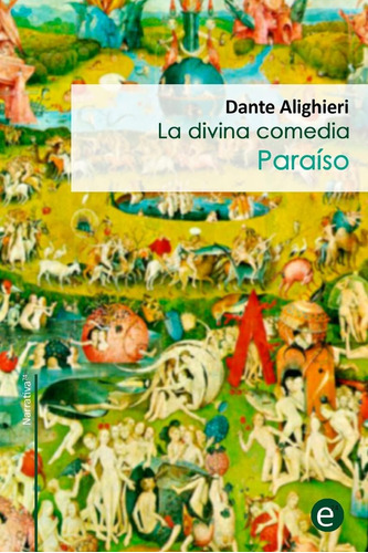 Libro: Paraíso: La Divina Comedia (narrativa74) (spanish