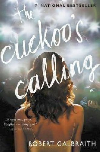 The Cuckoo's Calling #1 (cormoran Strike Novel)
