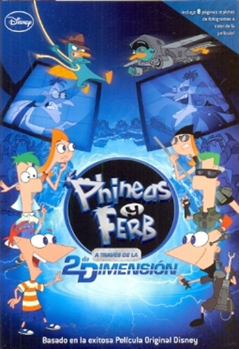 A Traves De La Segunda Dimension - Phineas Y Ferb -  - Sinau