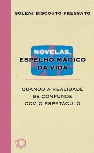 Livro Novelas, Espelho Mágico Da Vida - Quando A Realidad...