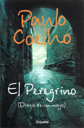 El Peregrino Paulo Coelho