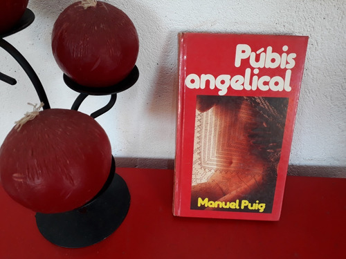 Livro: Púbis Angelical - Manuel Puig - Círculo Do Livro - 1987 (Usado)