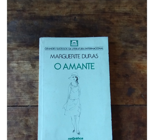 O Amante - Marguerite Duras - En Portugues - Rio Grafica