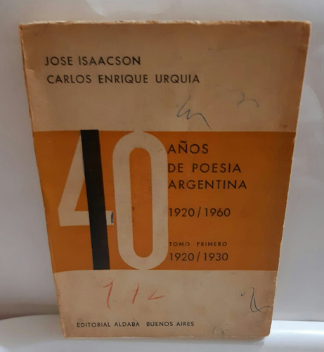 40 Años De Poesia Argentina 1920/1960 Tomo Primero Isaacson