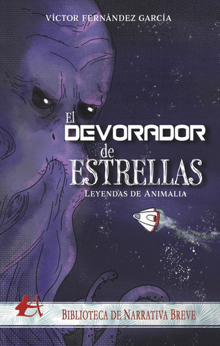 El devorador de estrellas, de Fernández García, Víctor. Editorial Adarve, tapa blanda en español