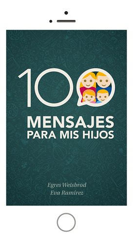 100 Mensajes Para Mis Hijos / Weisbrod, Egres