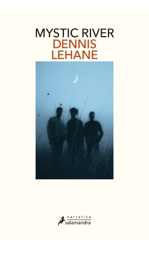 Mystic River - Dennis Lehane - Salamandra