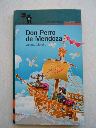 Don Perro De Mendoza De Vicente Muleiro Alfaguara A1
