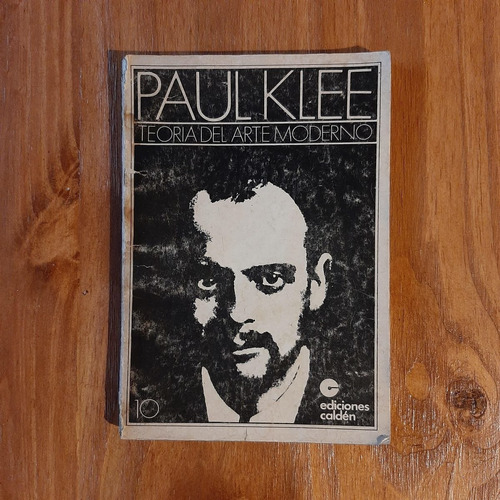 Teoría Del Arte Moderno. Paul Klee. Ed. Caldén