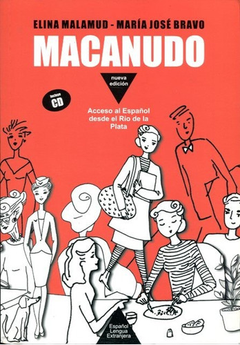 Macanudo - Con Cd - Maria Jose Bravo / Elina Malamud