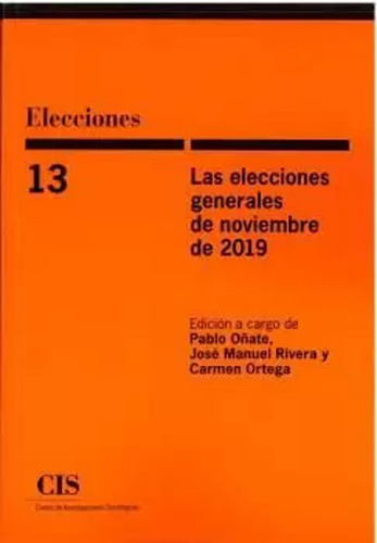 Las Elecciones Generales De Noviembre De 2019 -   - *