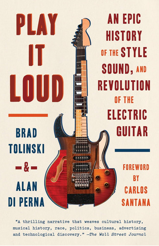 Libro: Play It Loud: An Epic History Of The Style, Sound, An