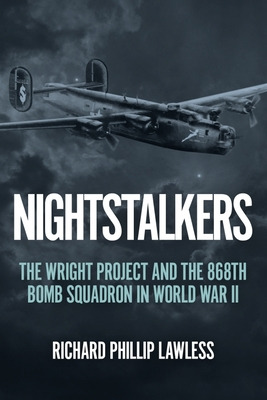 Libro Nightstalkers: The Wright Project And The 868th Bom...