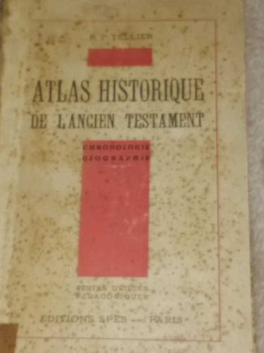 Atlas Historique De L'ancien Testament 