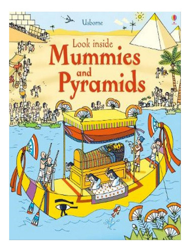 Look Inside Mummies & Pyramids - Rob Lloyd Jones. Eb08