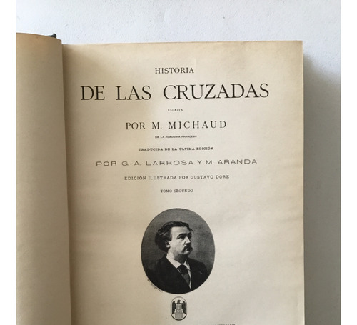 Michaud Historia De Las Cruzadas Ilustrada G Dore Uteha 1949