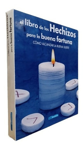 El Libro De Los Hechizos Para La Buena Fortuna