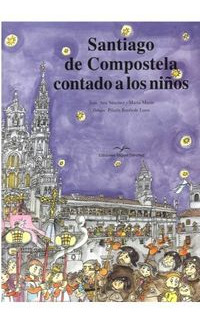 Santiago De Compostela Contado A Los Niños (libro Original)