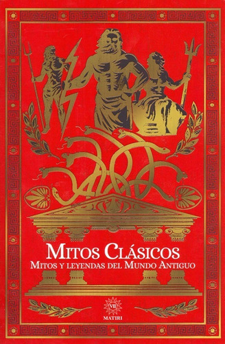 Mitología Clásica Mitos Y Leyendas Del Mundo Antiguo