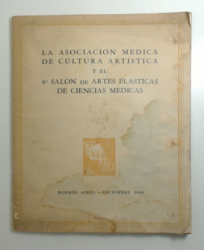 Asociacion Medica De Cultura Artistica Y El 8vo Salon De Art