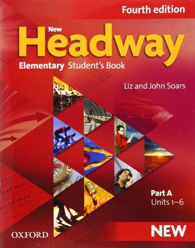 Libro New Headway Elementary Student's Book Part A Units 1 6