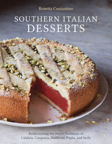 Libro: Southern Italian Desserts: Rediscovering The Sweet...