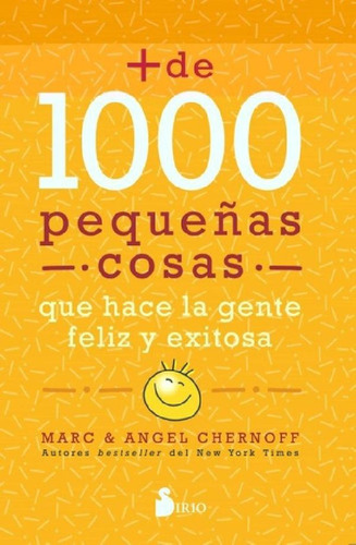 Libro - Más De Mil Pequeñas Cosas Que Hace La Gente Feliz Y