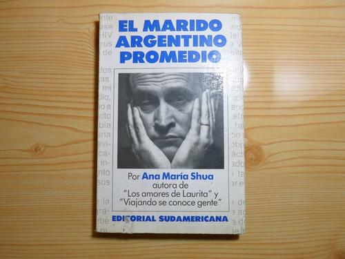 El Marido Argentino Promedio - Ana Maria Shua