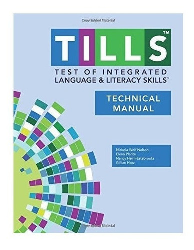 Test Of Integrated Language And Literacy Skills (r) (till...