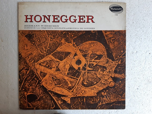 Disco Lp Honegger / H. Scherchen / Westminster