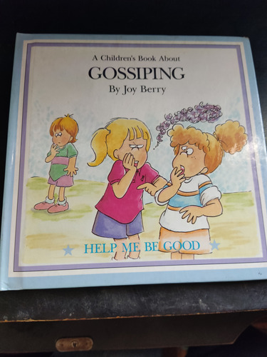 Help Me Be Good- About  Gossiping Joey Berry Ed Grolier