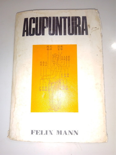 Acupuntura Félix Mann Libro Físico