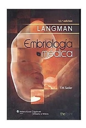 Langman Embriologia Medica Libro Nuevo